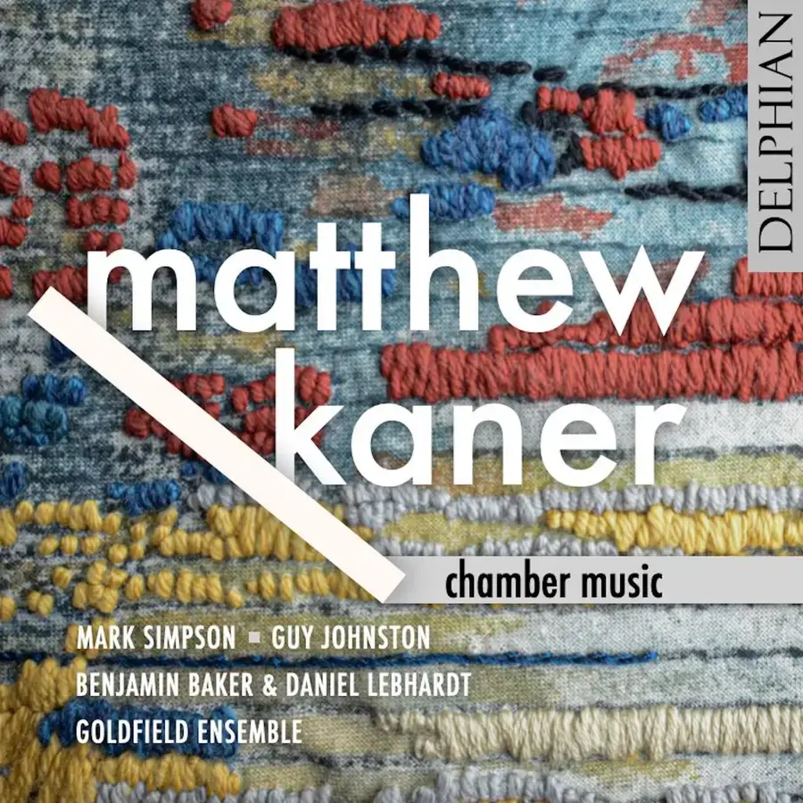 Cover art for "Chamber Music" by Matthew Kaner and the Goldfield Ensemble.